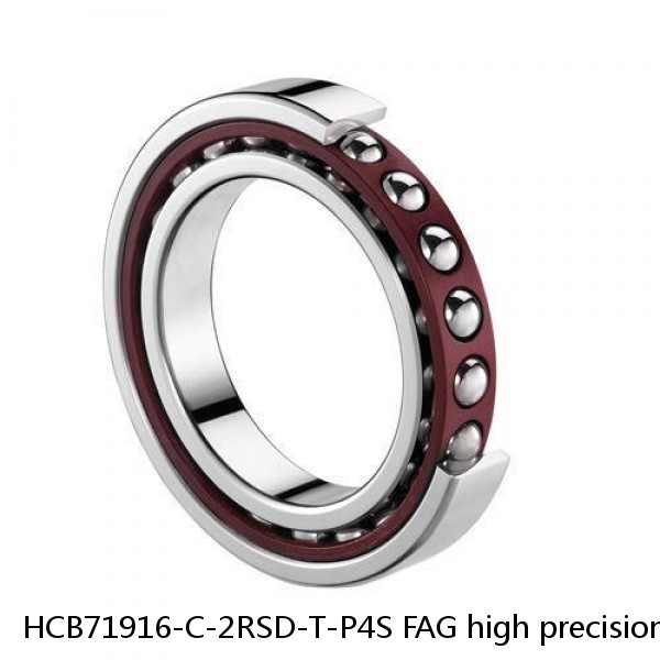 HCB71916-C-2RSD-T-P4S FAG high precision bearings