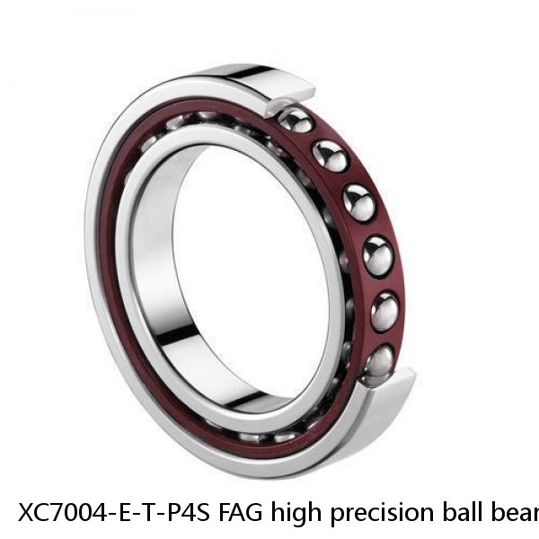 XC7004-E-T-P4S FAG high precision ball bearings